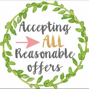 *Accepting All Reasonable Offers*